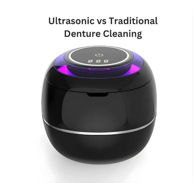 Ultrasonic Cleaning vs Traditional Denture Cleaning: Which Is More Effective?